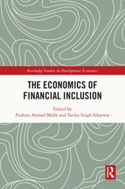 The Economics of Financial Inclusion