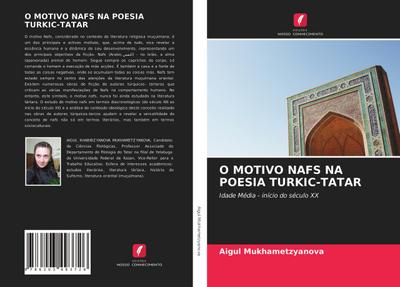 O MOTIVO NAFS NA POESIA TURKIC-TATAR - Aigul Mukhametzyanova