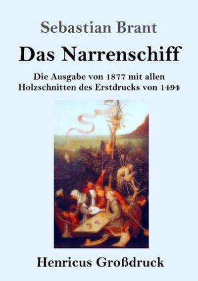 Das Narrenschiff (Großdruck)