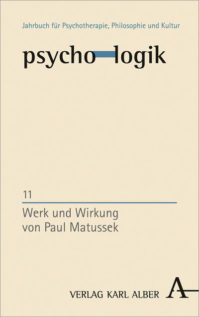 Werk und Wirkung von Paul Matussek