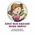Have You Hugged Your Alien?