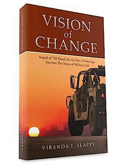 Vision of Change: Sequel of ’Til Death Do Us Part