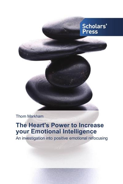 The Heart’s Power to Increase your Emotional Intelligence