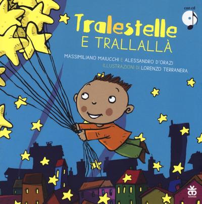 Tralestelle e trallallà
