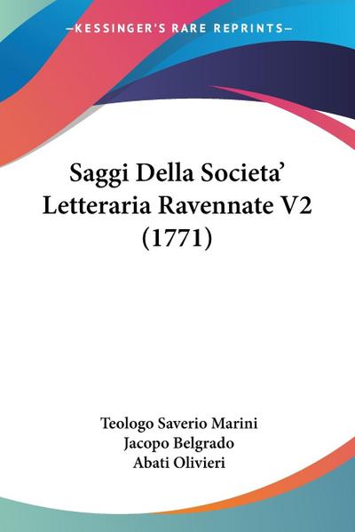 Saggi Della Societa’ Letteraria Ravennate V2 (1771)