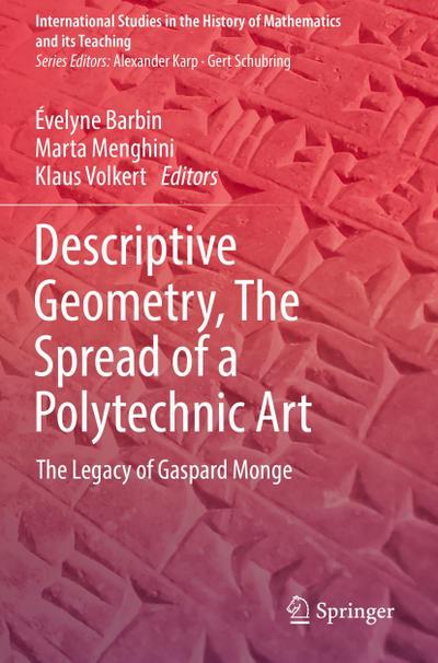 Descriptive Geometry, The Spread of a Polytechnic Art