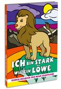 Ich bin stark wie ein Löwe