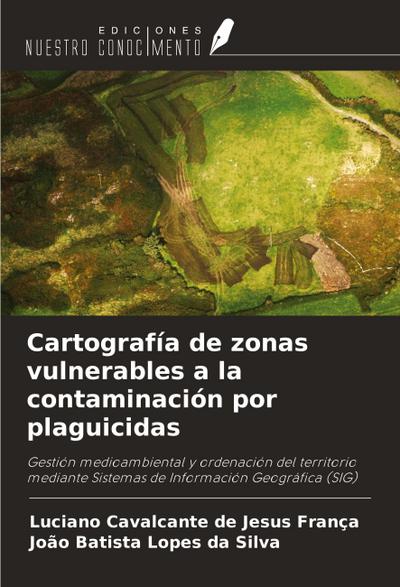 Cartografía de zonas vulnerables a la contaminación por plaguicidas