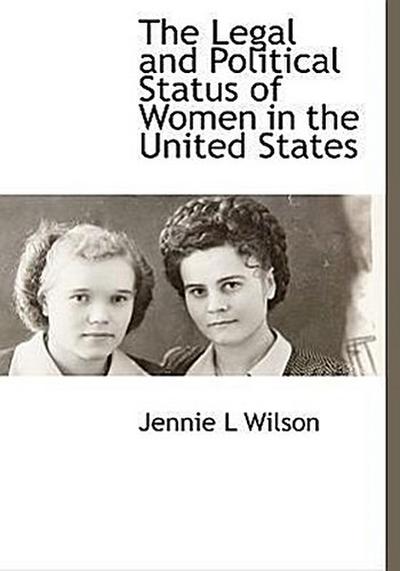The Legal and Political Status of Women in the United States