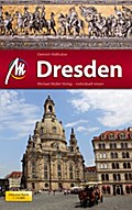 Dresden MM-City: Reiseführer mit vielen praktischen Tipps.