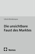 Die unsichtbare Faust des Marktes
