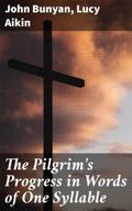The Pilgrim’s Progress in Words of One Sylla