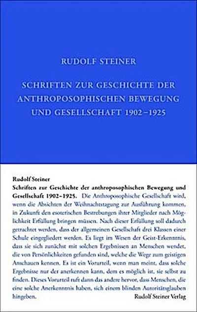 Schriften zur Geschichte der anthroposophischen Bewegung und Gesellschaft 1902-1925