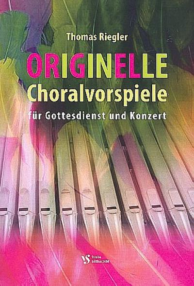 Originelle Choralvorspiele für Gottesdienst und Konzert Band 1für Orgel