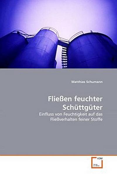 Fließen feuchter Schüttgüter