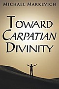 Toward Carpatian Divinity