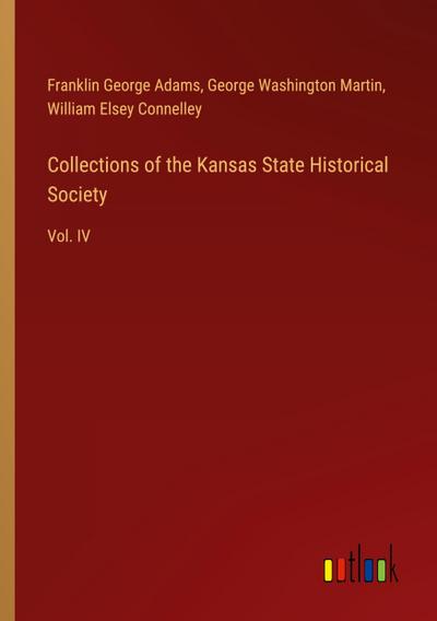 Collections of the Kansas State Historical Society