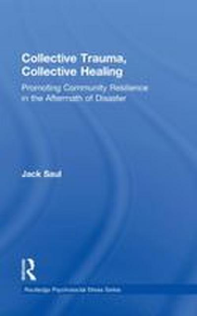 Collective Trauma, Collective Healing