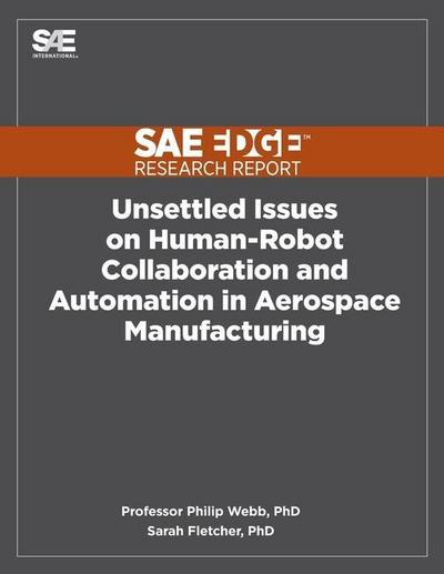 Unsettled Issues on Human-Robot Collaboration and Automation in Aerospace Manufacturing