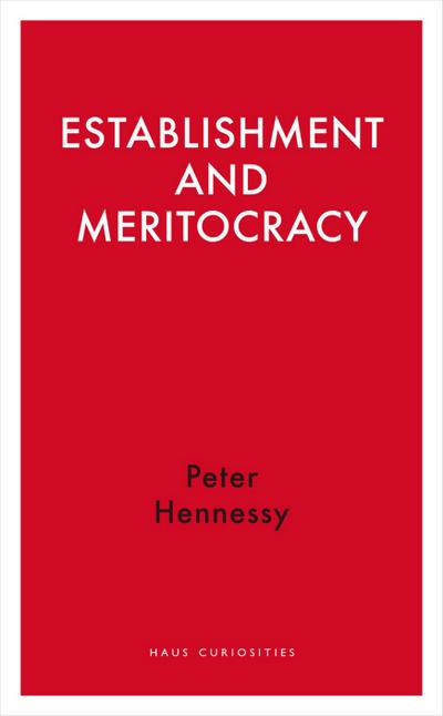 Establishment and Meritocracy
