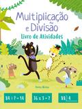 Multiplicação e divisão
