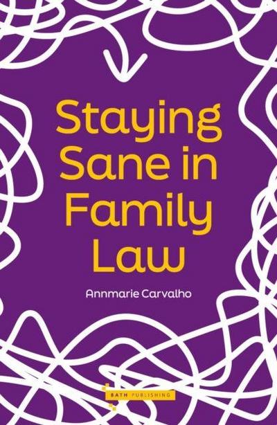 Staying Sane in Family Law