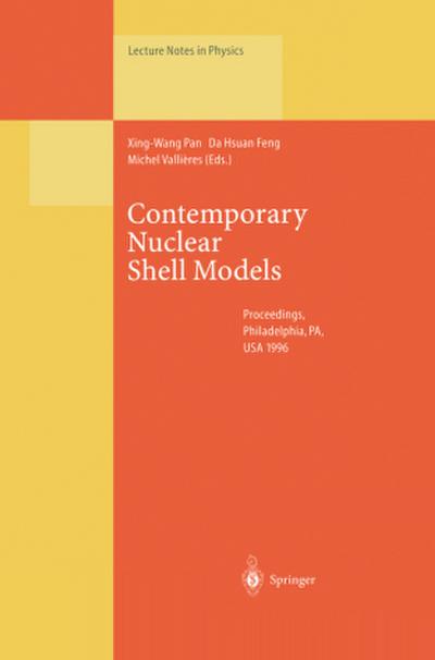 Contemporary Nuclear Shell Models