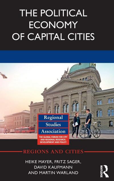 The Political Economy of Capital Cities