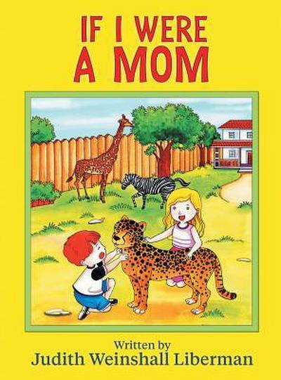 If I Were a Mom