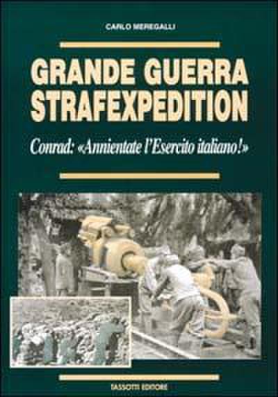 Meregalli, C: Grande guerra Strafexpedition. Conrad: ’Annien