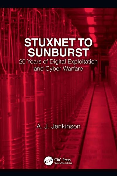 Stuxnet to Sunburst