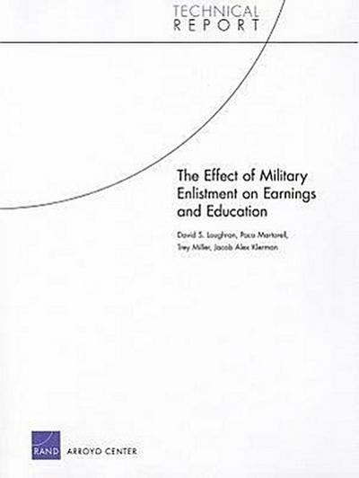 The Effect of Military Enlistment on Earnings and Education