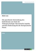 Die psychische Entwicklung des Individuums aus Sic