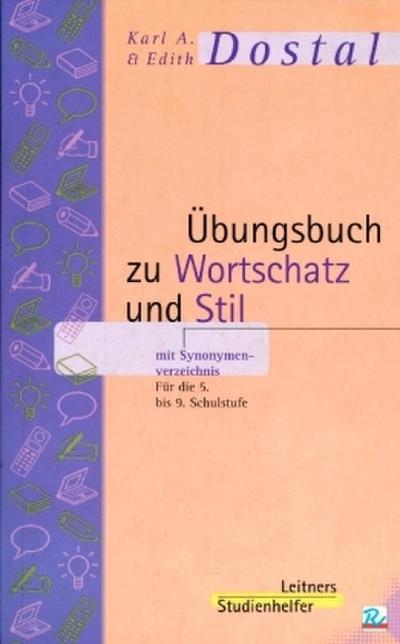 Übungsbuch zu Wortschatz und Stil mit Synonymenverzeichnis