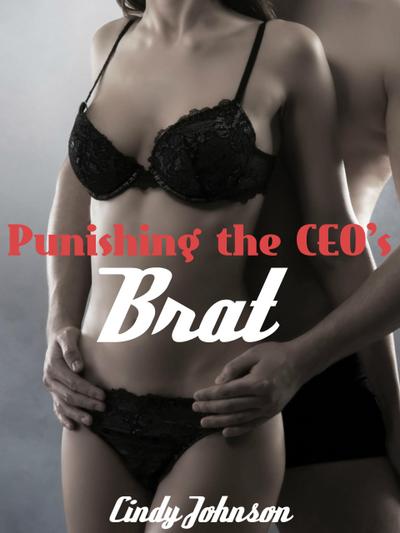 Punishing the CEO’s Brat