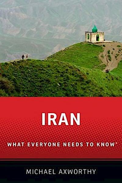Iran: What Everyone Needs to Know(r)