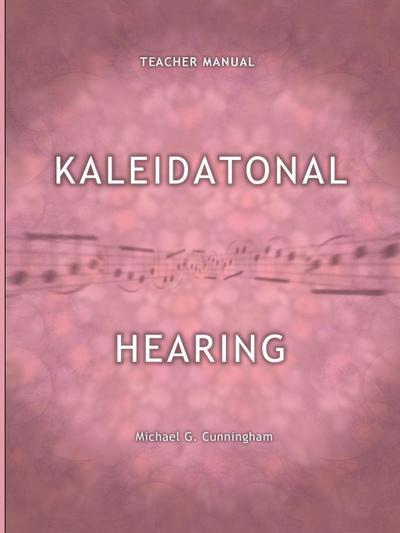 Kaleidatonal Hearing (Teachers Manual)