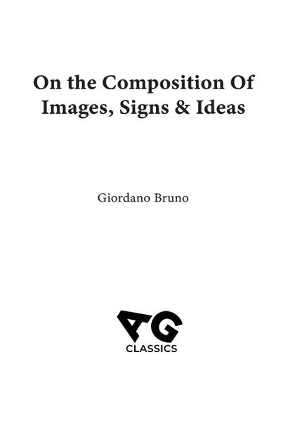 On the Composition of Images, Signs & Ideas