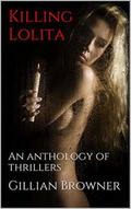 Killing Lolita An Anthology of Thrillers