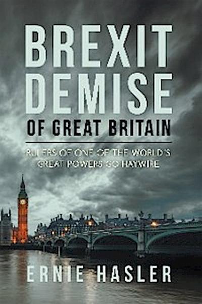 Brexit Demise of Great Britain