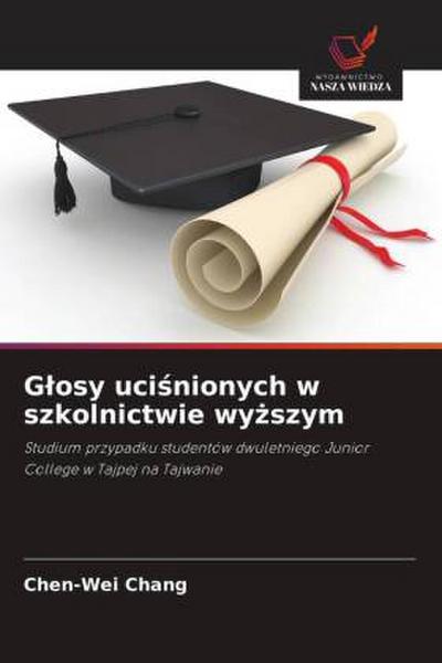 G¿osy uci¿nionych w szkolnictwie wy¿szym
