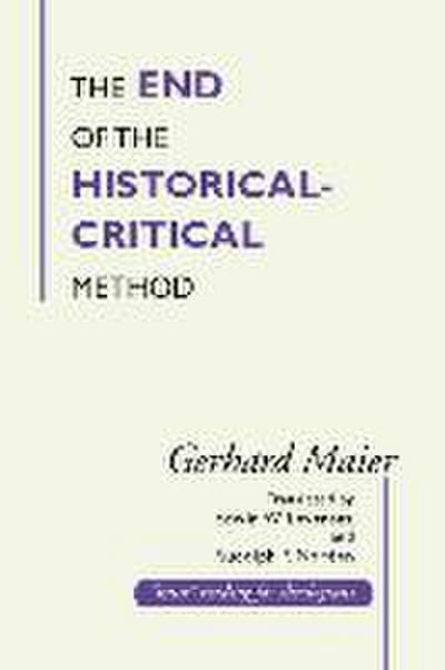 The End of the Historical-Critical Method