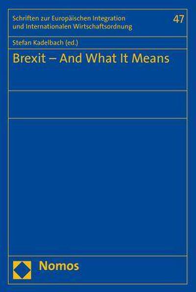Brexit - And What It Means