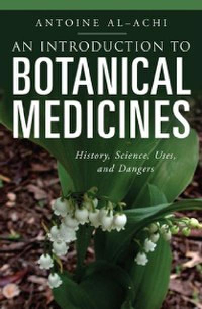 Introduction to Botanical Medicines