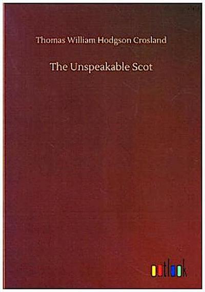 The Unspeakable Scot