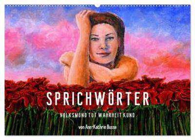 Sprichwörter (Wandkalender 2026 DIN A2 quer), CALVENDO Monatskalender