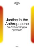 Justice in the Anthropocene: