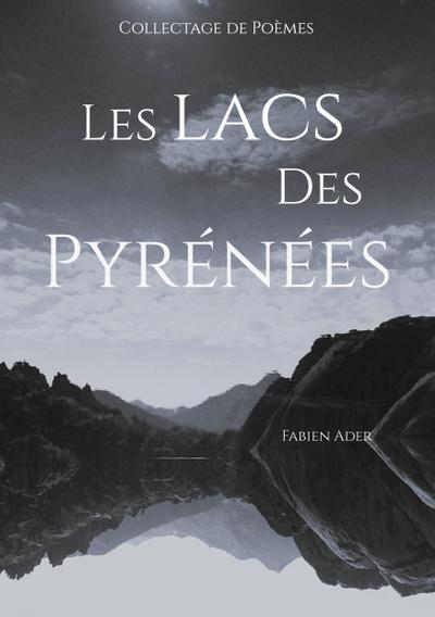 Les lacs des Pyrénées
