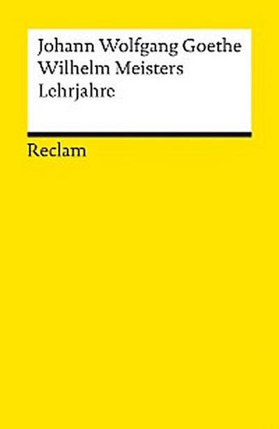 Wilhelm Meisters Lehrjahre