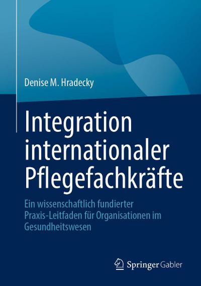 Integration internationaler Pflegefachkräfte